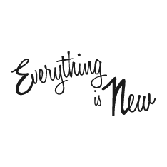 Everything is New